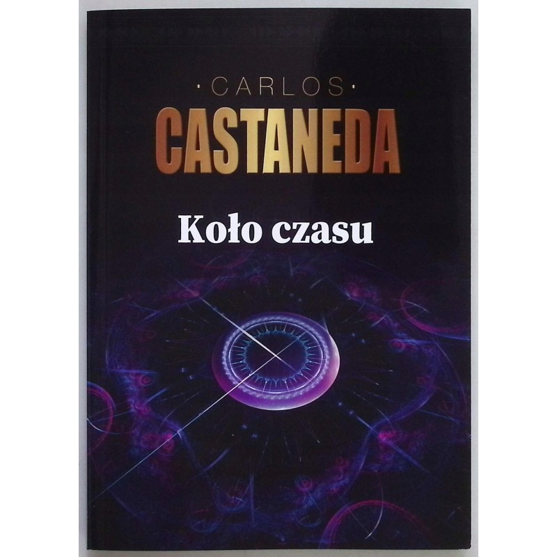 Koło czasu Carlos Castaneda