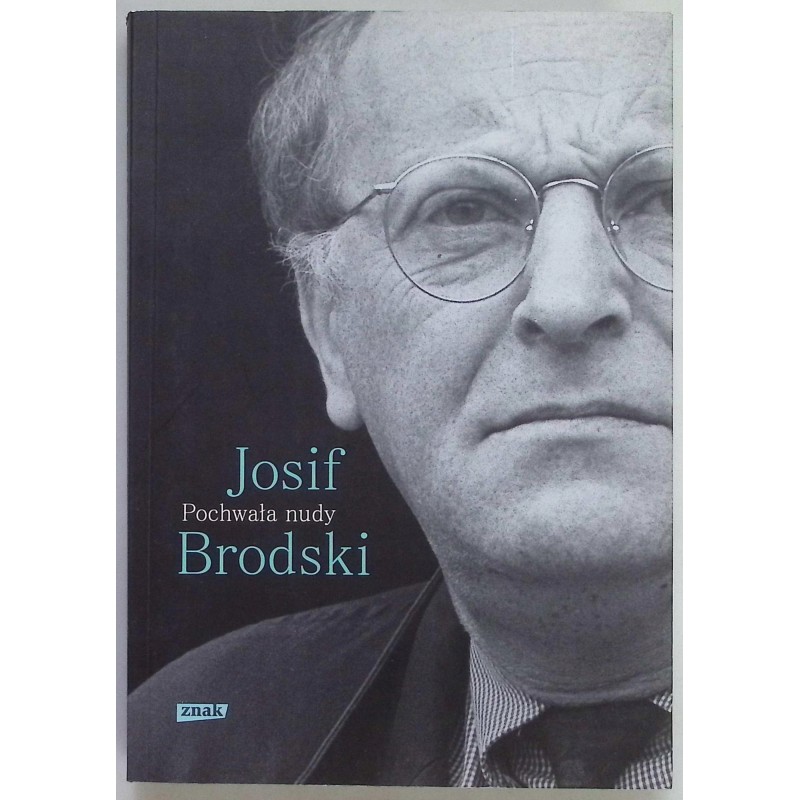 Pochwała nudy Josif Brodski