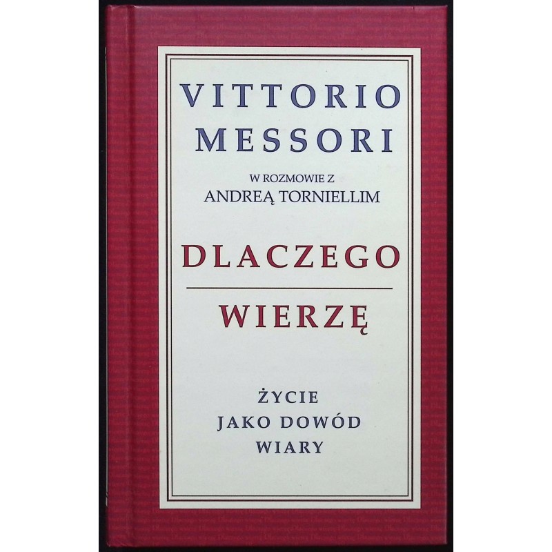 Dlaczego wierzę Vittorio Messori