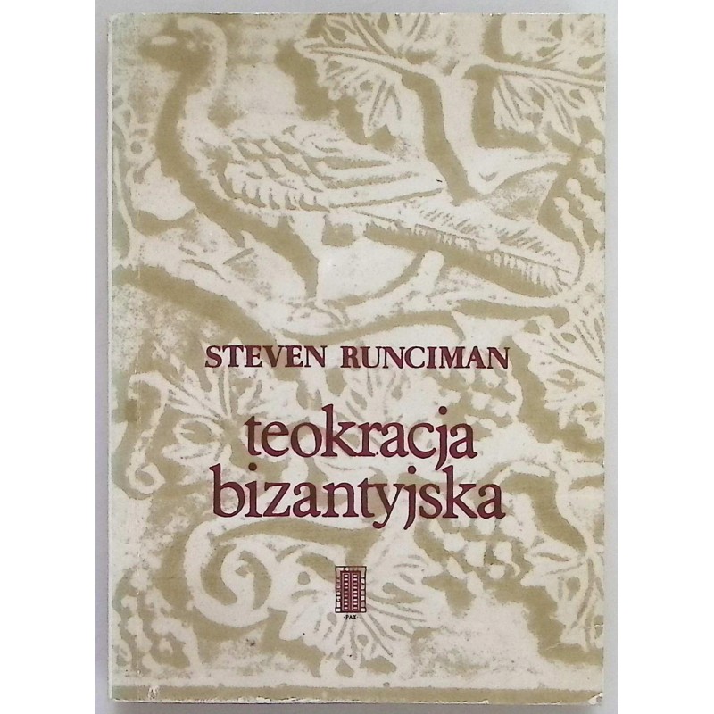 Teokracja bizantyjska. S.Runciman