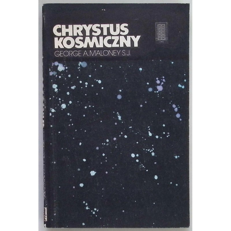 Chrystus kosmiczny GEORGE A. MALONEY S.J