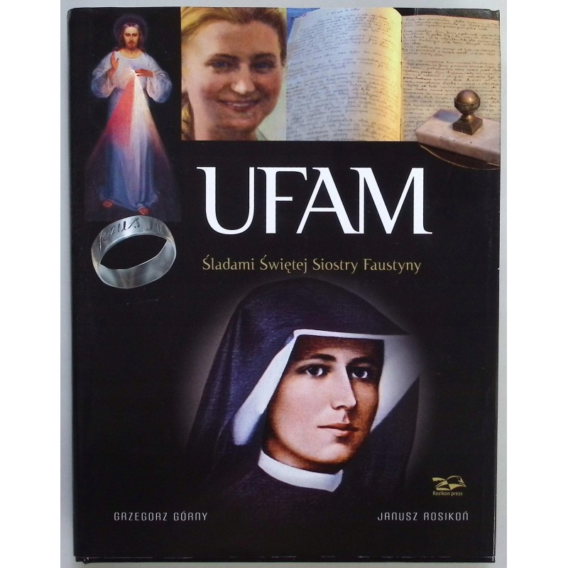 Ufam Śladami Świętej Siostry Faustyny