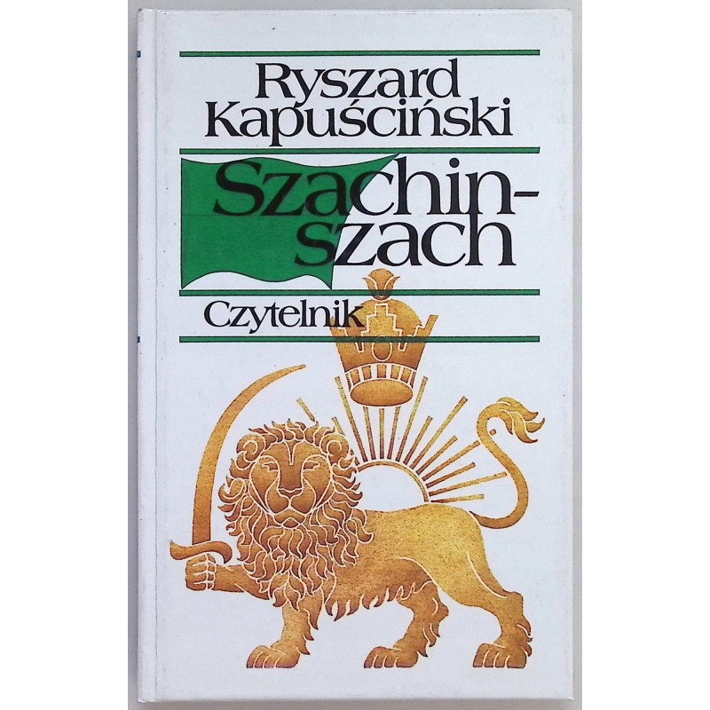 Szachinszach Ryszard Kapuściński