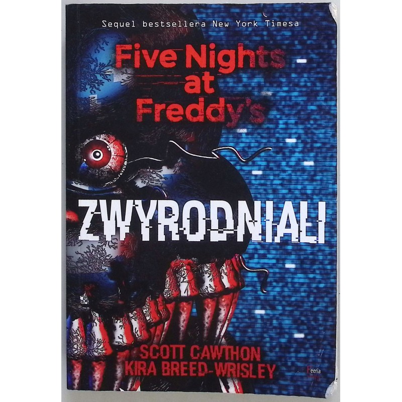 Five Nights at Freddy`s Zwyrodniali Kira Breed-Wrisley
