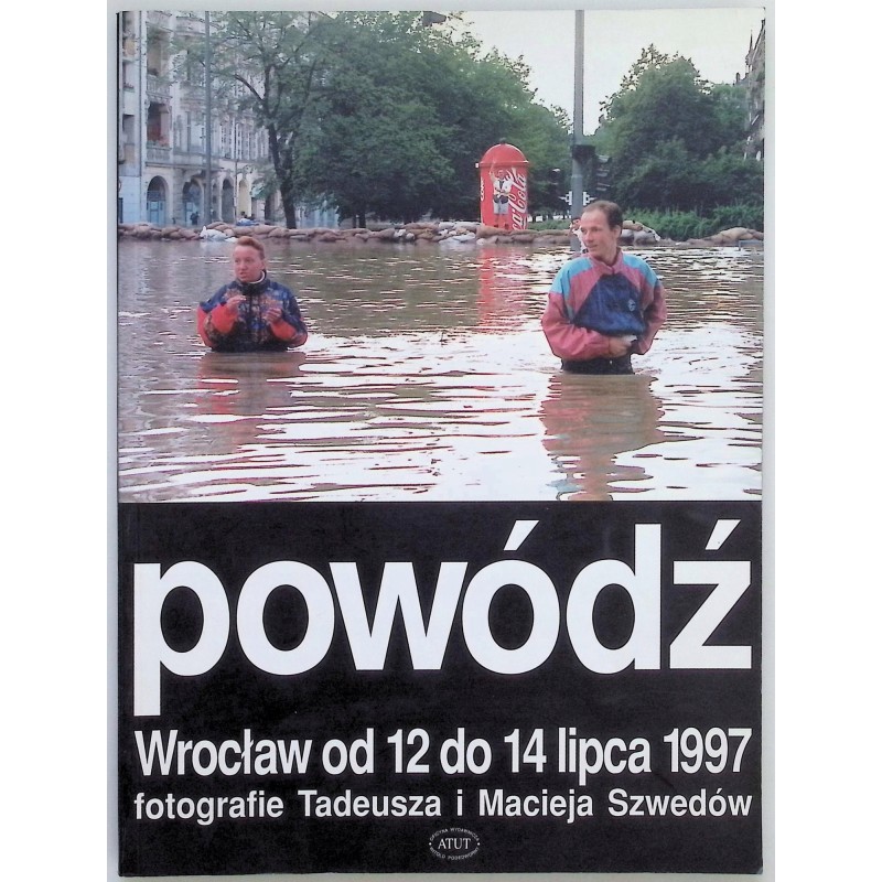 Powódź Wrocław od 12 do 14 lipca 1997