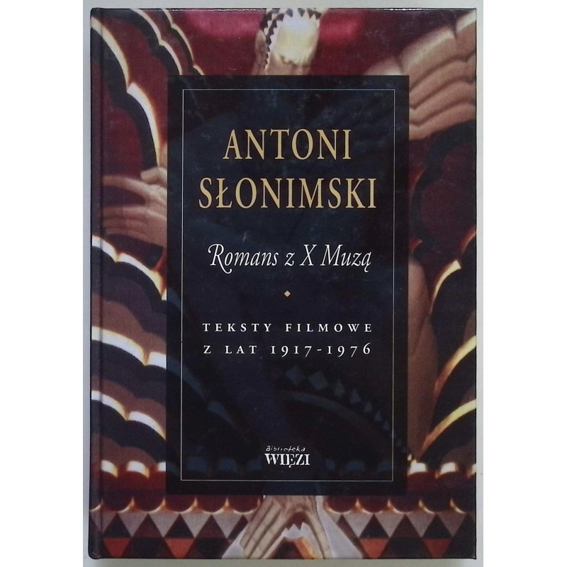 Romans z X Muzą Teksty filmowe z lat 1917-1976 Słonimski Antoni