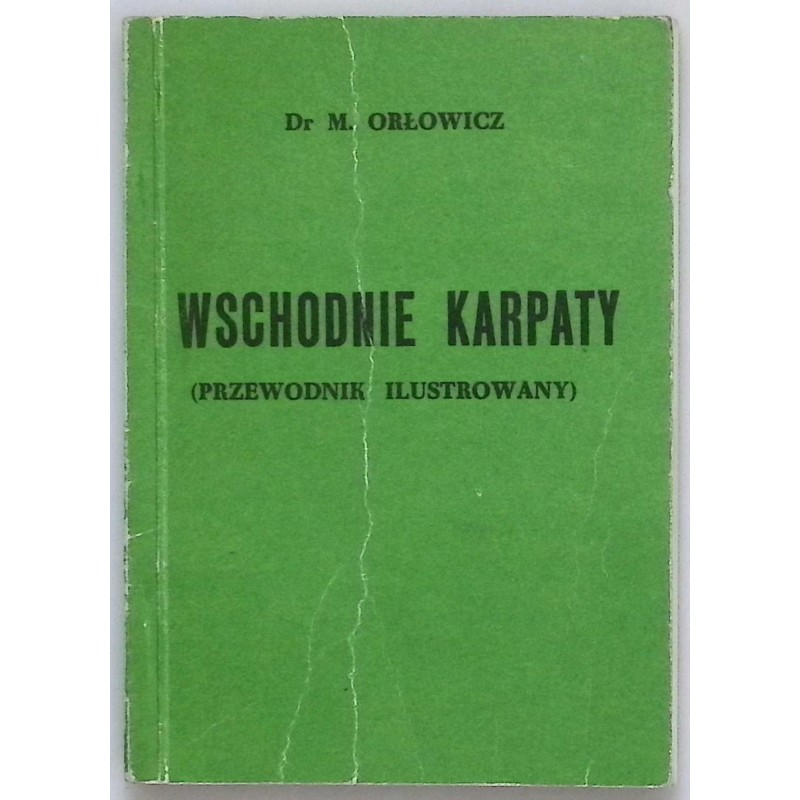 Wschodnie Karpaty M.Orłowicz
