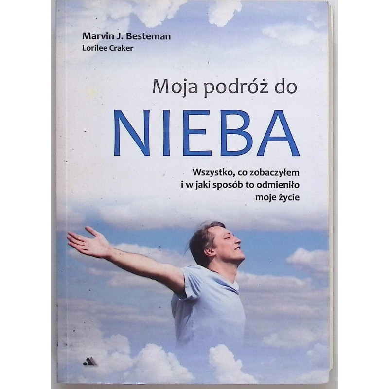 Moja podróż do nieba Marvin J. Besteman