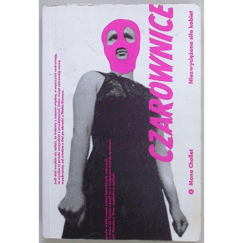 Czarownice niezwyciężona siła kobiet Mona Chollet