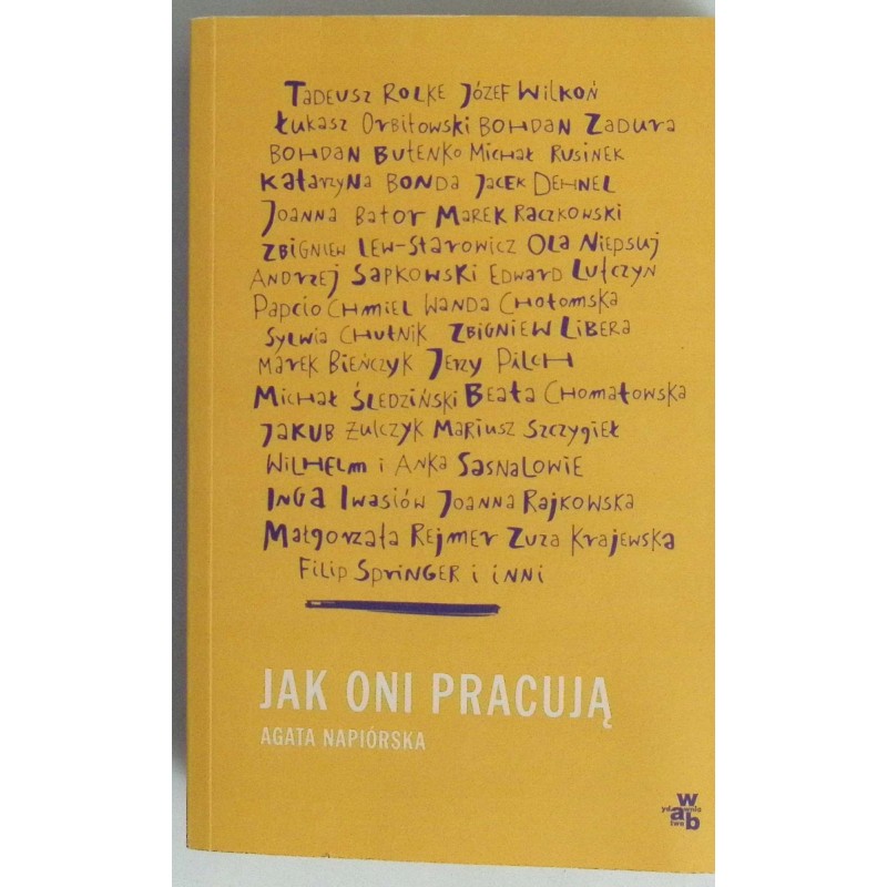 Jak oni pracują Agata Napiórska