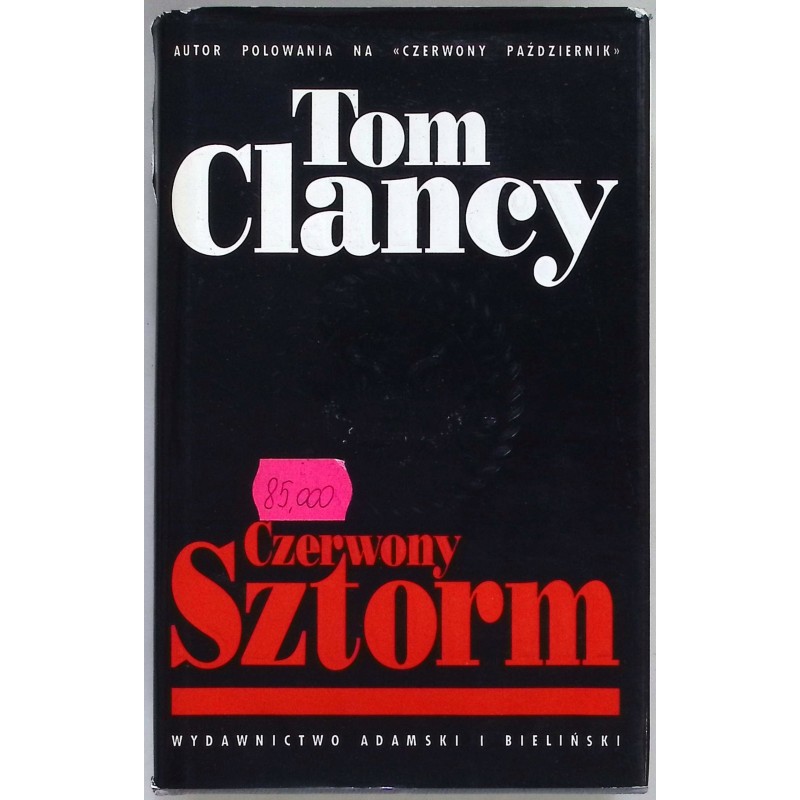 Czerwony sztorm - Tom Clancy