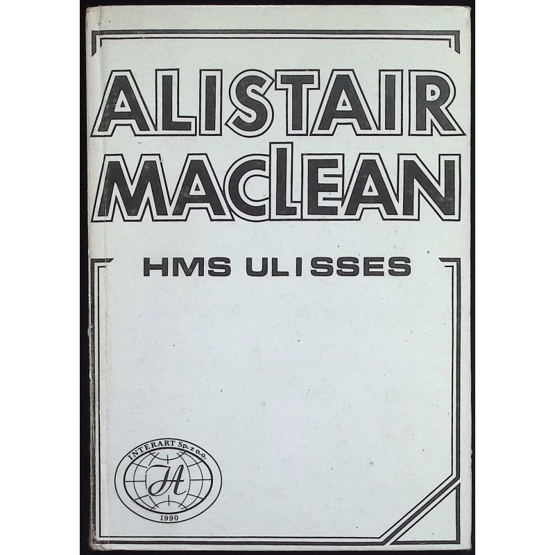 Hms Ulisses - Alistair MacLean