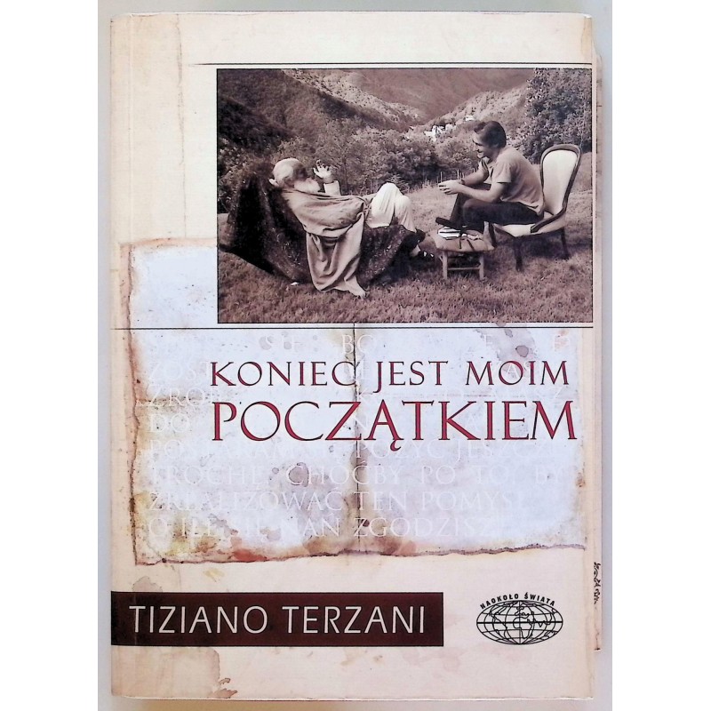 Koniec jest moim początkiem Terzani Tiziano