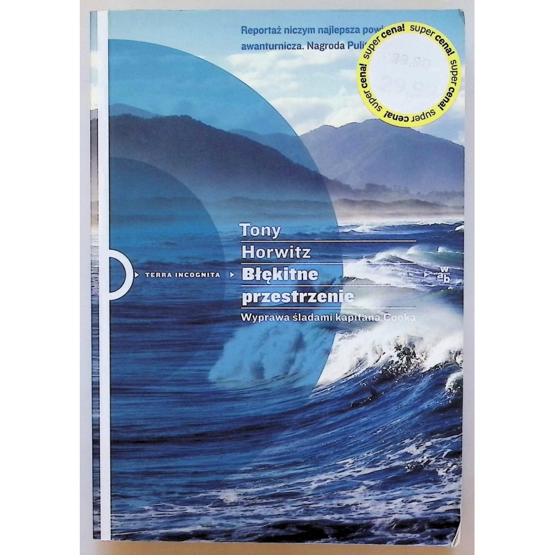 Błękitne przestrzenie Tony Horwitz