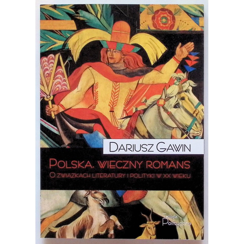 Polska, wieczny romans Gawin