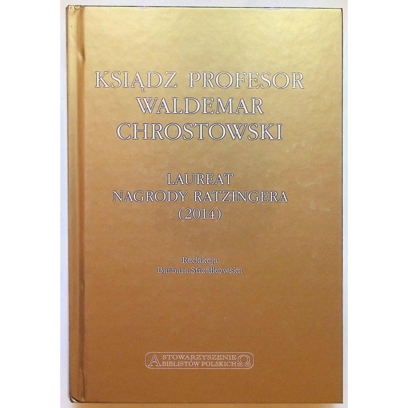 Ksiądz Profesor Waldemar Chrostowski laureat nagrody