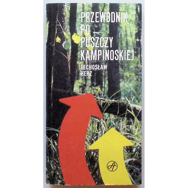 Przewodnik po Puszczy Kampinoskiej Herz