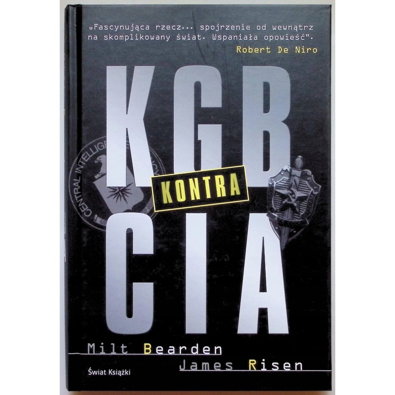 KGB kontra CIA James Risen, Milt Bearden