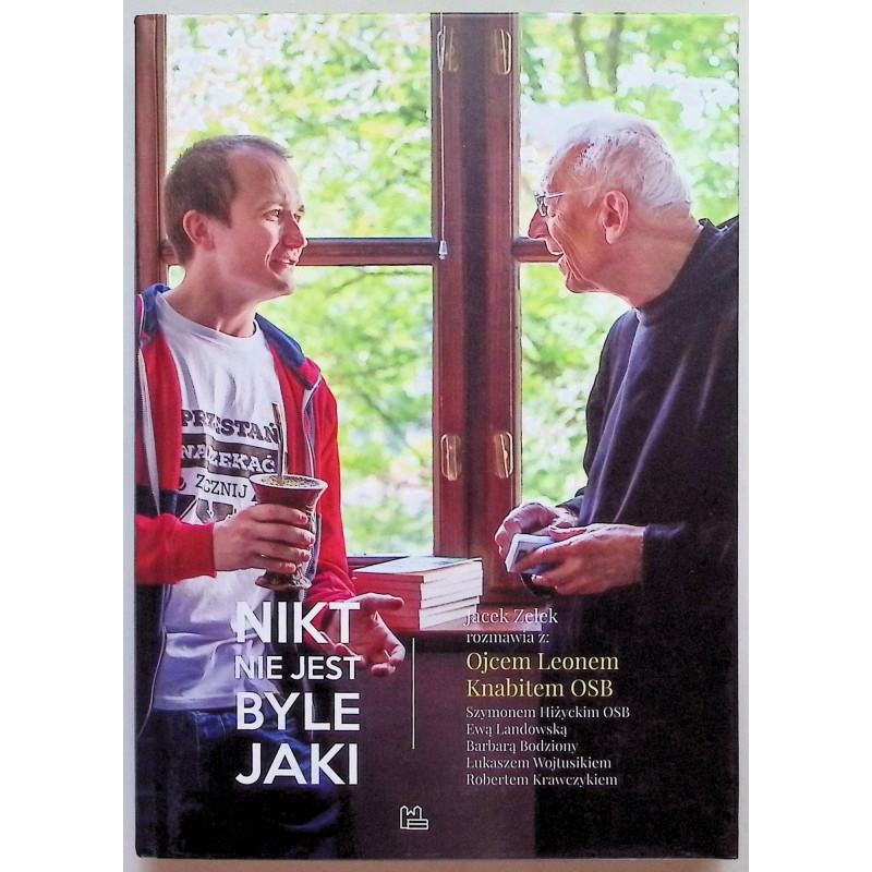 Nikt nie jest byle jaki Jacek Zelek, Leon Knabit