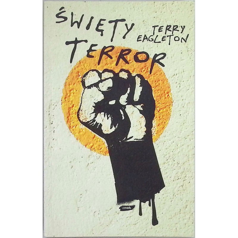 Święty terror Terry Eagleton