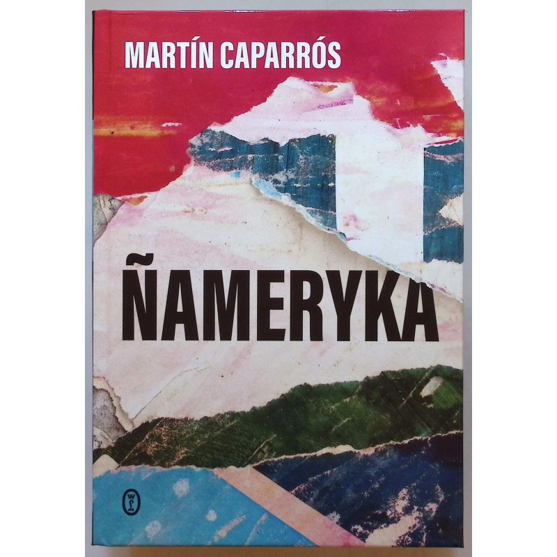 Nameryka Martín Caparrós