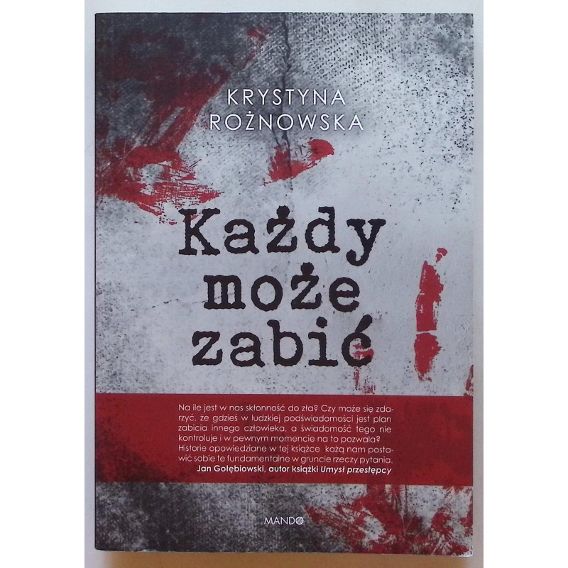 Każdy może zabić
