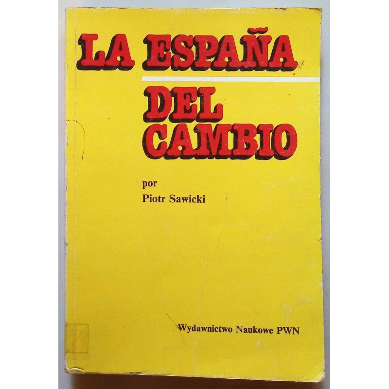 La Espana del cambio Sawicki