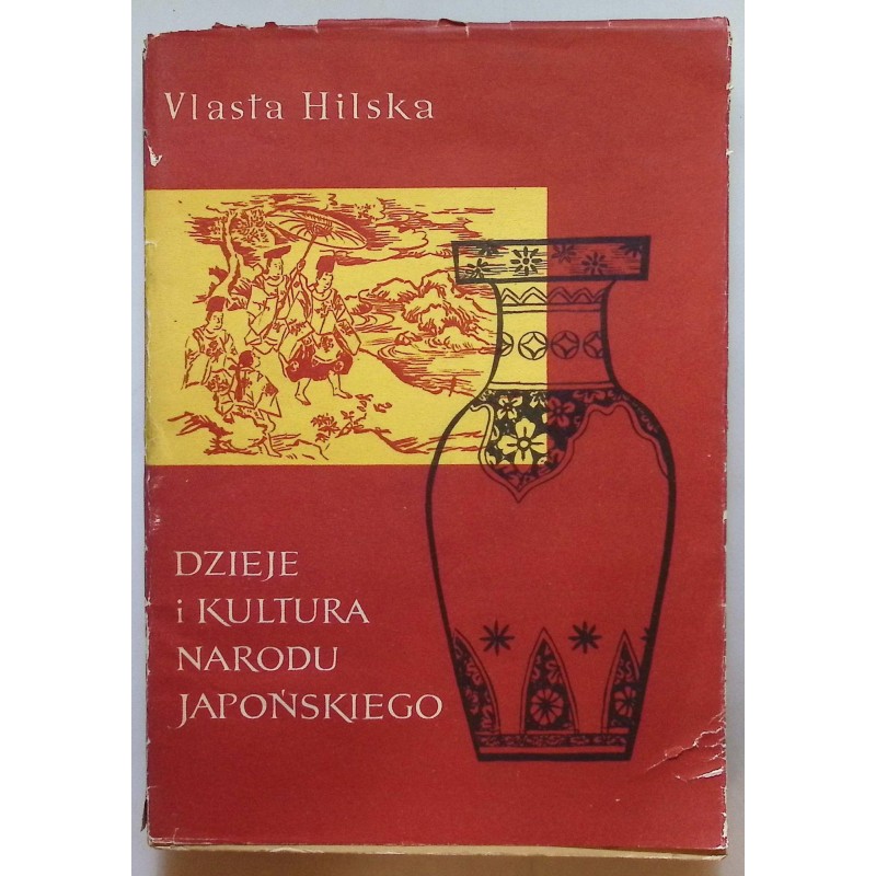 Dzieje i kultura narodu japońskiego Vlasta Hilska
