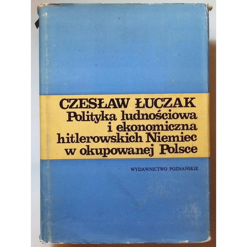 Polityka ludnościowa i ekonomiczna hitlerowskich