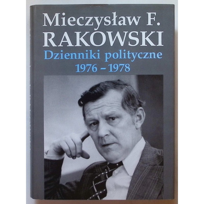 Dzienniki polityczne 1976-1978 Rakowski