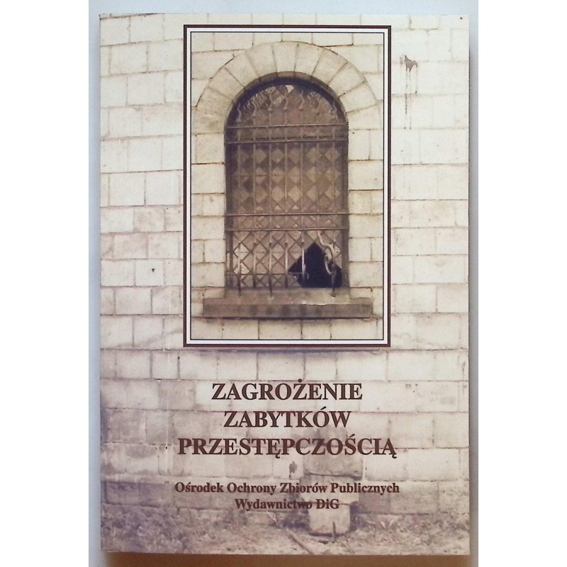Zagrożenie zabytków przestępczością