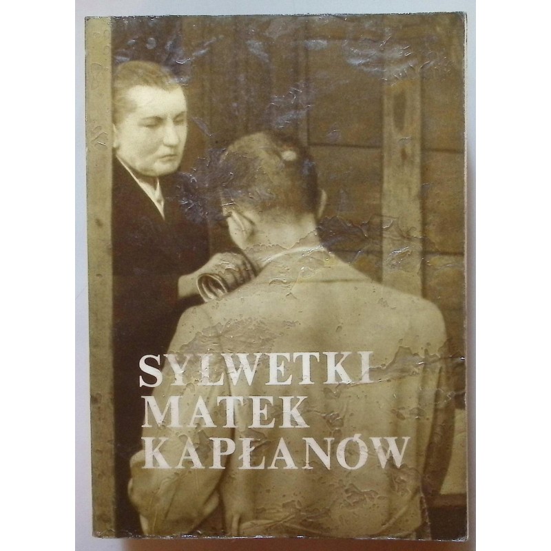 Sylwetki matek kapłanów