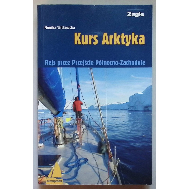 Kurs Arktyka. Rejs przez przejście Północno Zachodnie