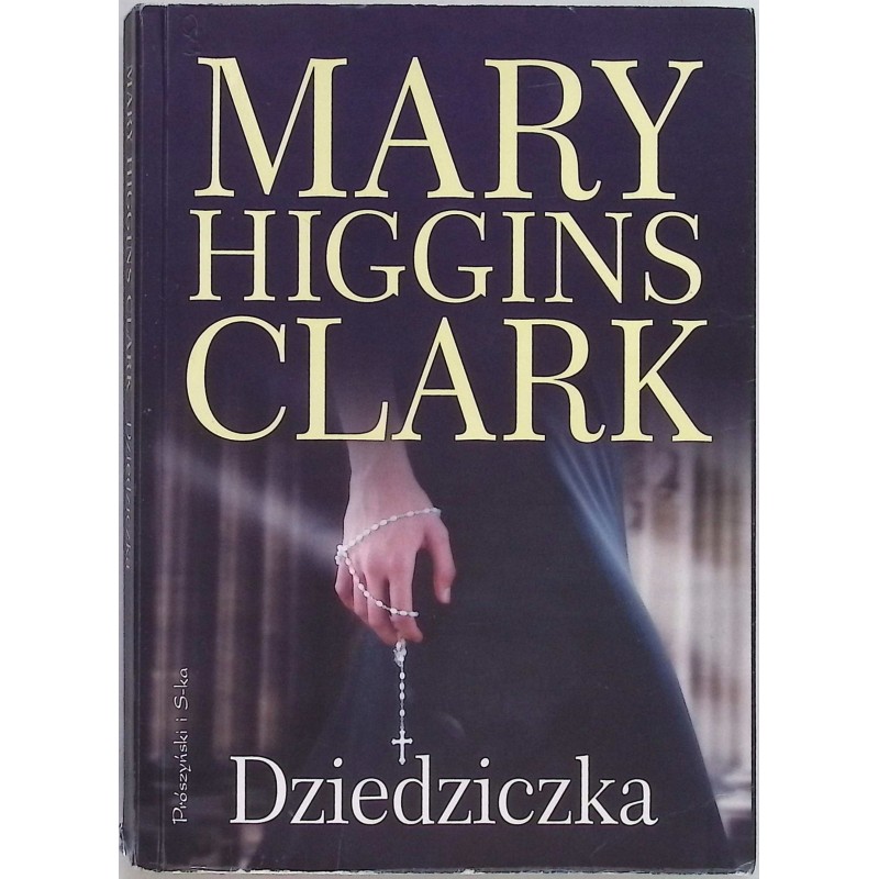 Dziedziczka Mary Higgins Clark