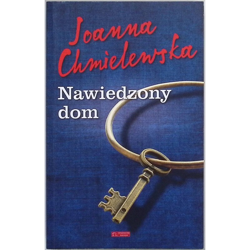 Nawiedzony dom - Joanna Chmielowska