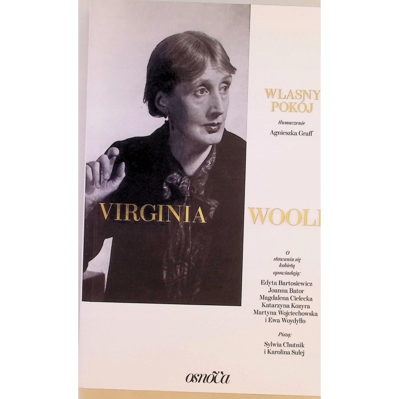 Własny pokój - Virginia Woolf,Sylwia Chutnik,Karolina Sulej