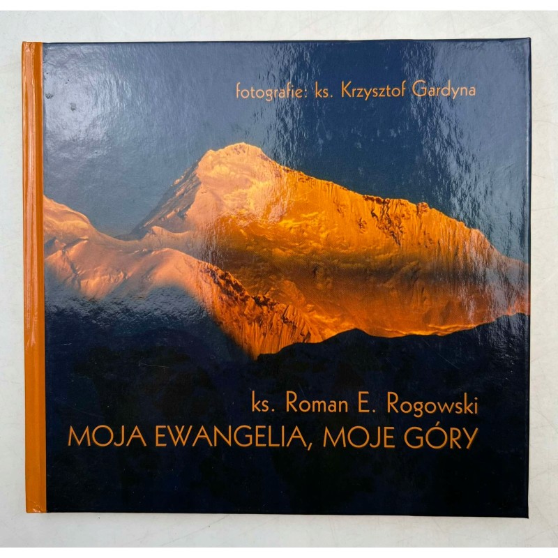Moja ewangelia moje góry Gardyna