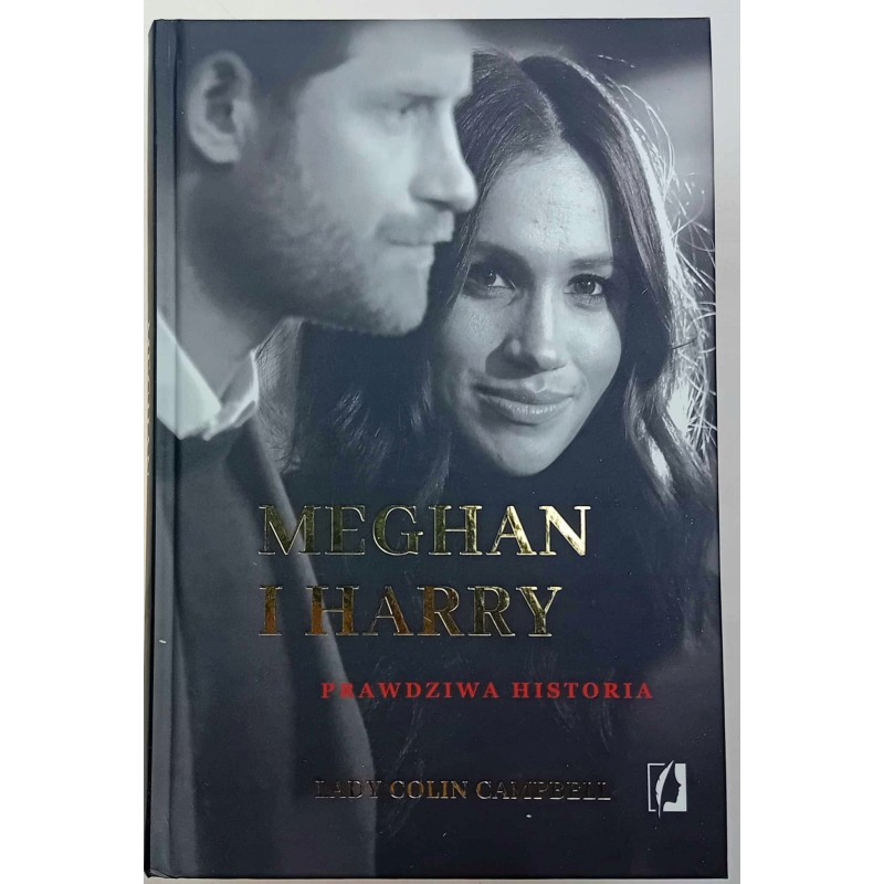 Meghan i Harry. Prawdziwa historia - Campbell