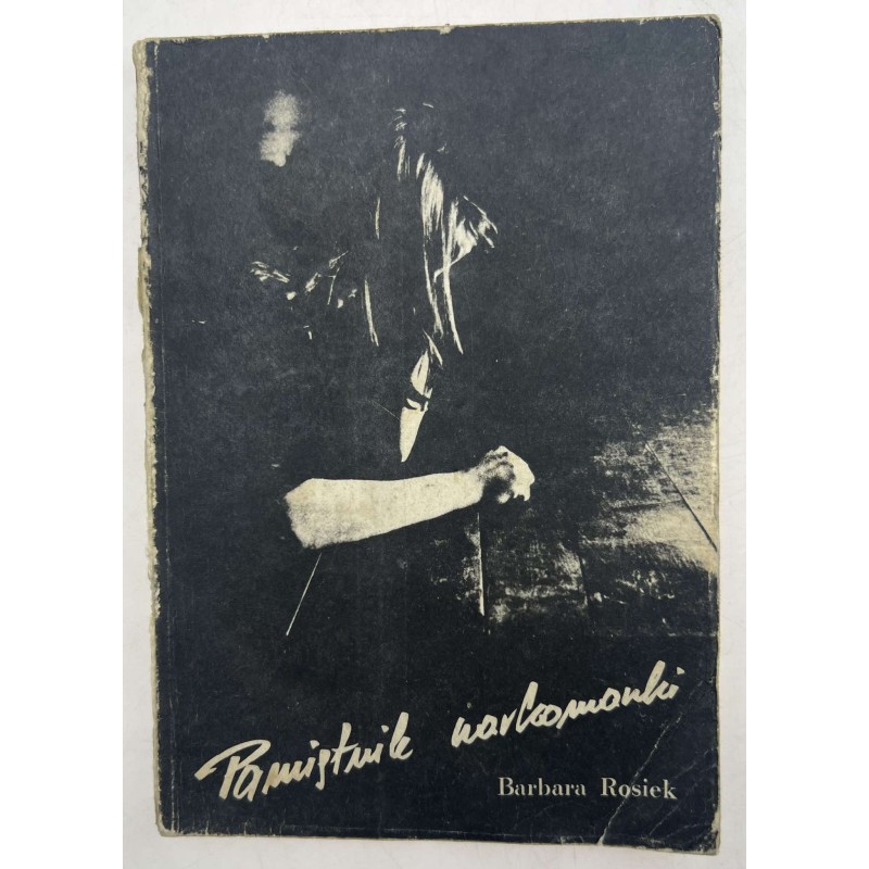 Pamiętnik narkomanki Barbara Rosiek