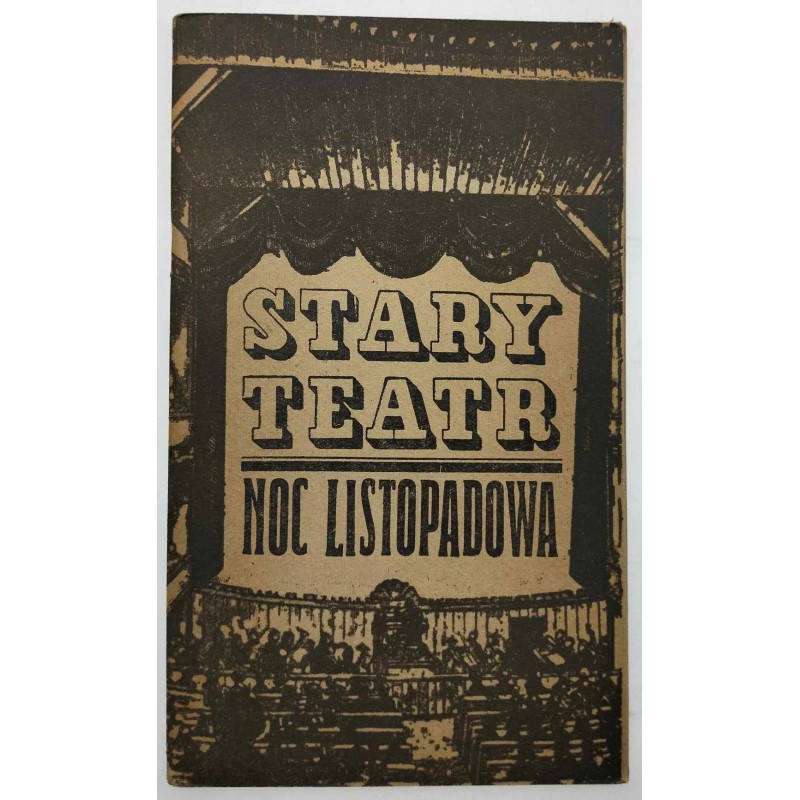 Stary teatr Noc listopadowa