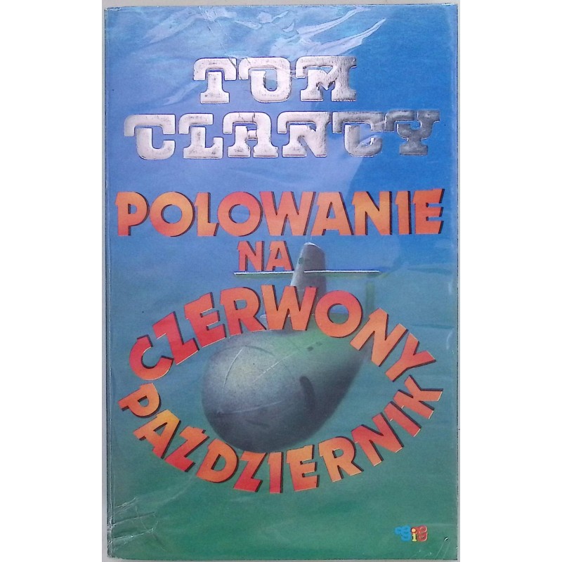 Polowanie na Czerwony Październik Tom Clancy