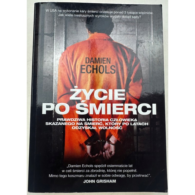 Życie po śmierci Damien Echols