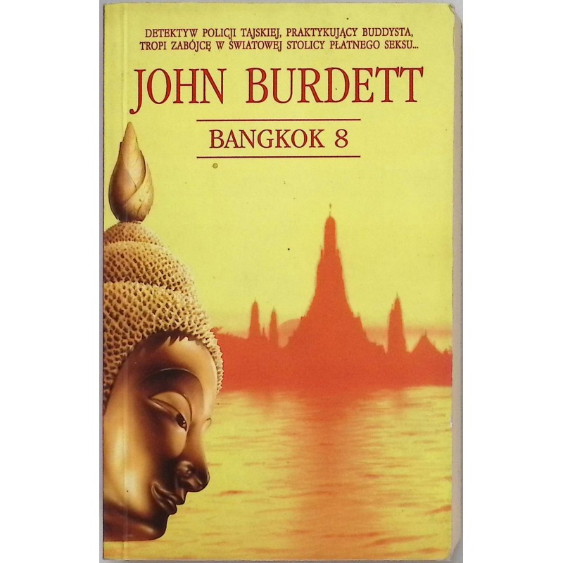 Bangkok 8 John Burdett