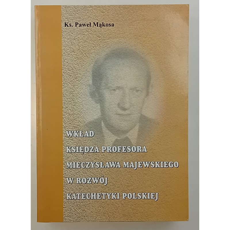 Wkład księdza profesora Mieczysława Majewskiego