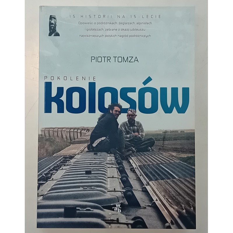 Pokolenie Kolosów Piotr Tomza