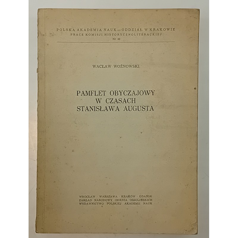 Pamflet obyczajowy w czasach Stanisława Augusta W.Woźnowski