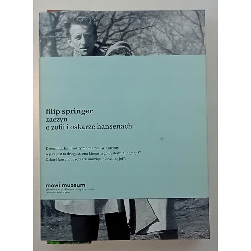 Zaczyn O Zofii i Oskarze Hansenach Filip Springer