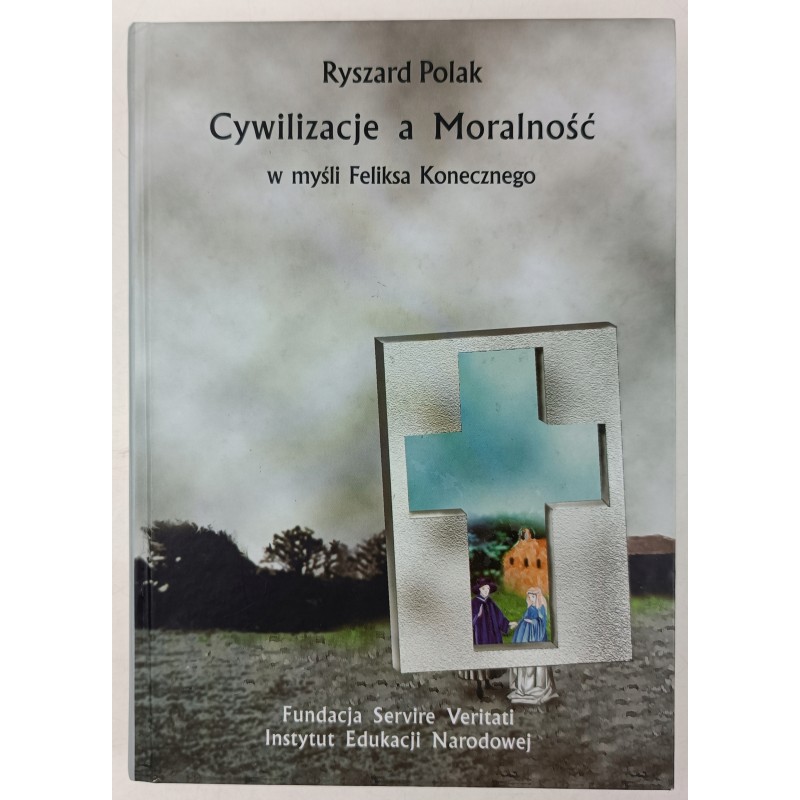 Cywilizacje a moralność R. Polak