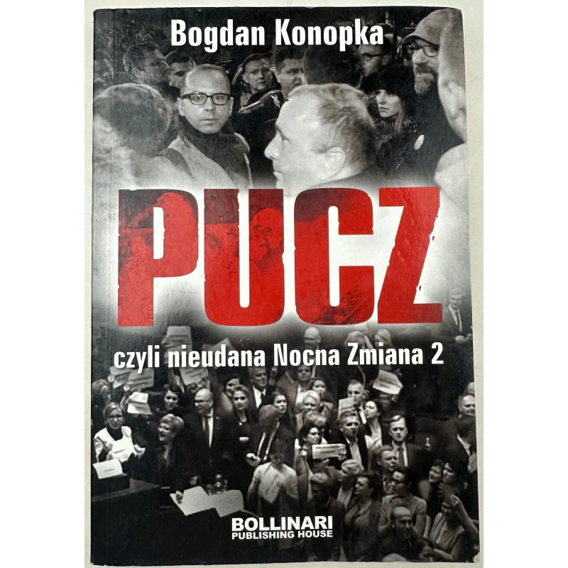 Pucz, czyli nieudana Nocna Zmiana 2 Bogdan Konopka