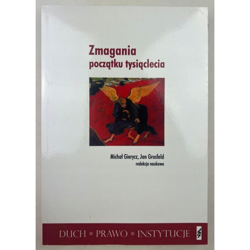 Zmagania początku tysiąclecia Gierycz M.